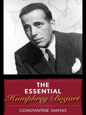 cover image of The Essential Humphrey Bogart